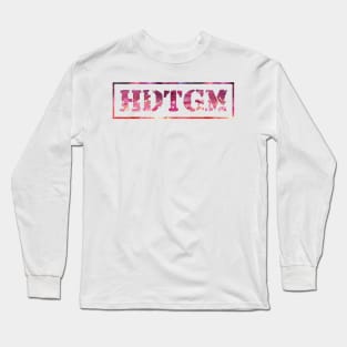 HDTGM-1 Long Sleeve T-Shirt